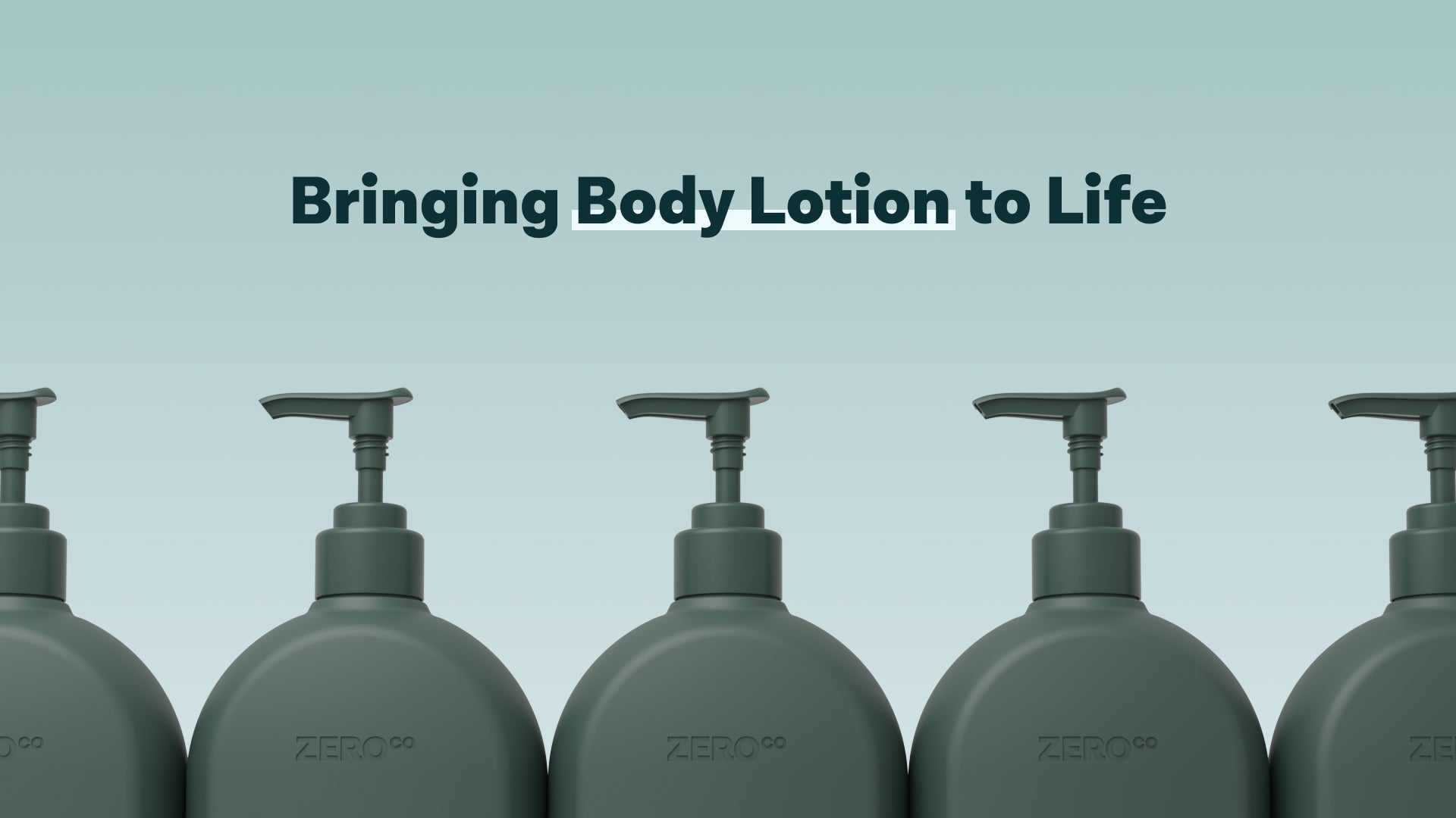 Bringing Body Lotion to Life
