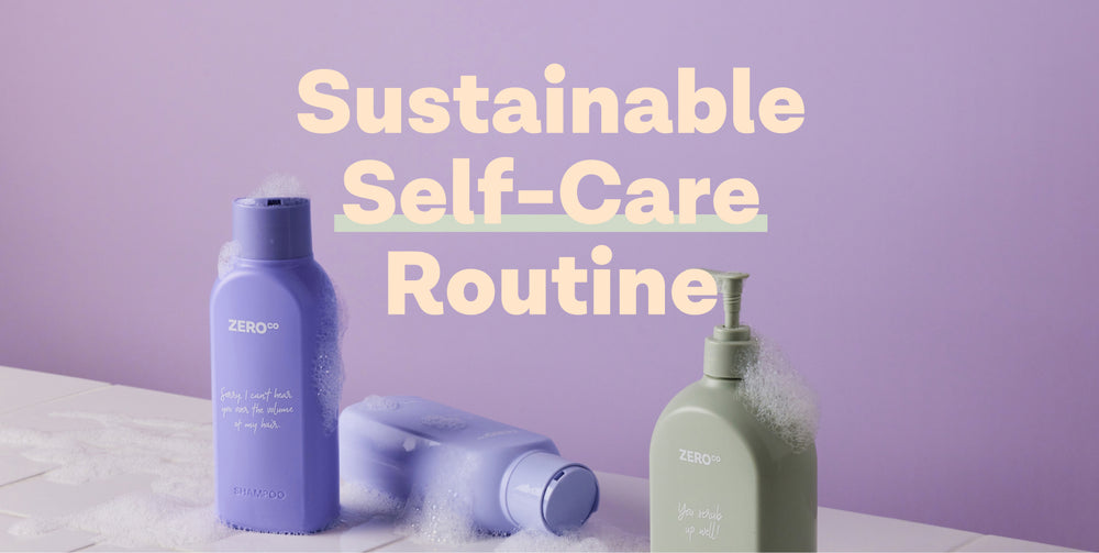Your Guide To Improving Sustainability In Your Self-Care Routine